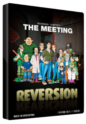Reversion - The Meeting (2nd Chapter)