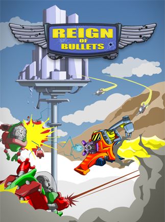 Reign of Bullets