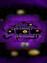 Killer Chambers