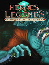Heroes &amp; Legends: Conquerors of Kolhar