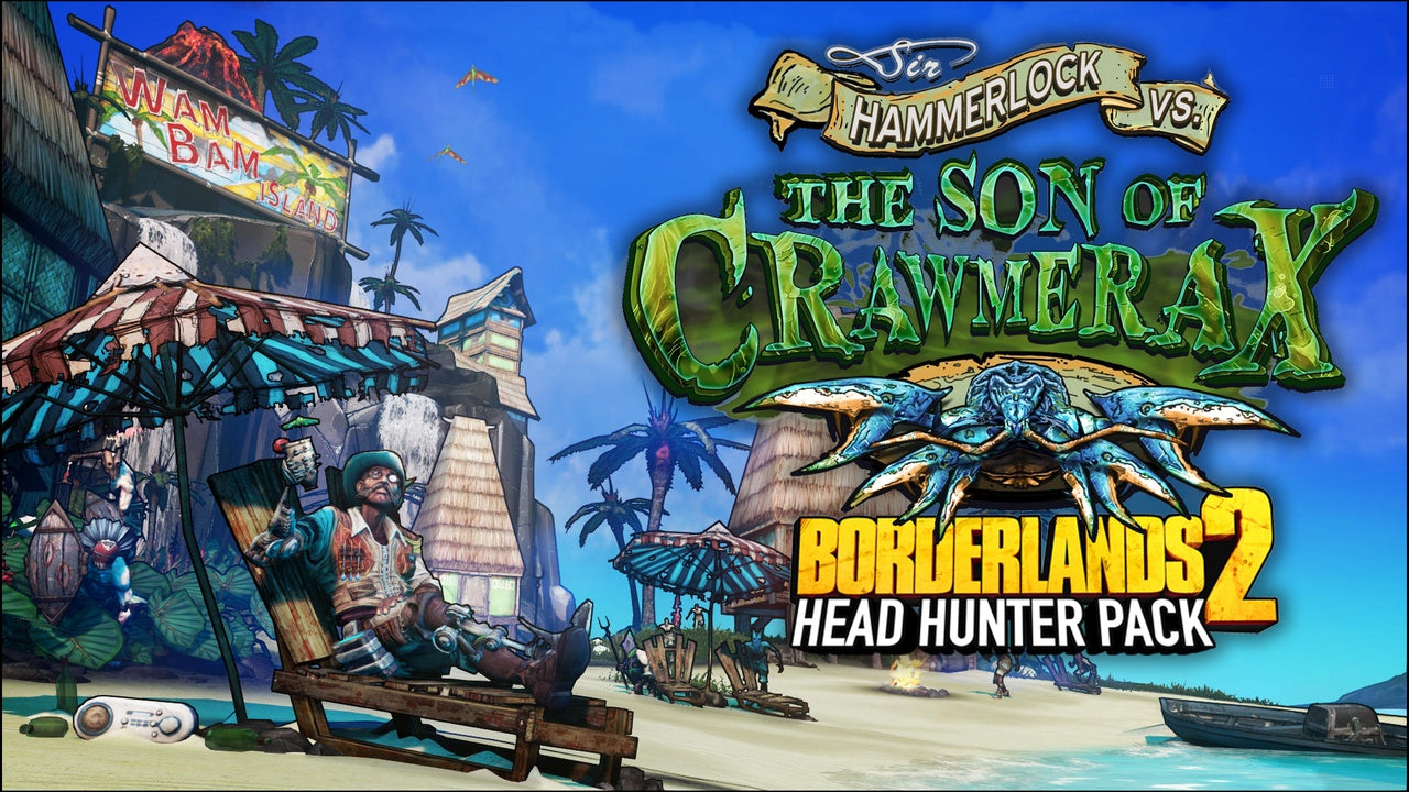 Borderlands 2 - Headhunter 5: Son of Crawmerax (DLC)