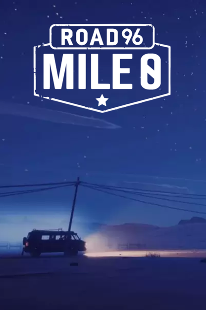 Road 96: Mile 0 (EU)
