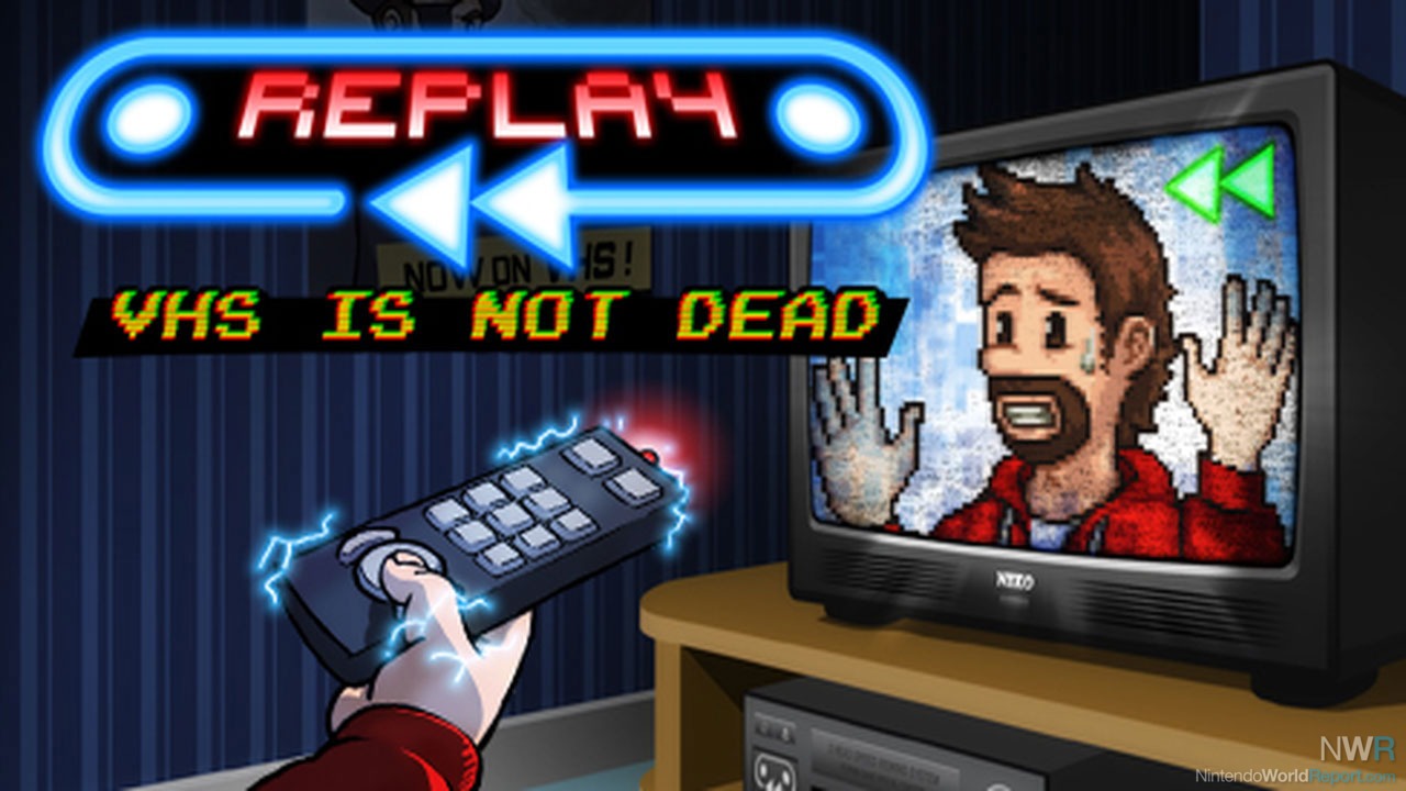 Replay - VHS is not dead