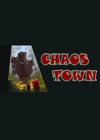 Chaos Town