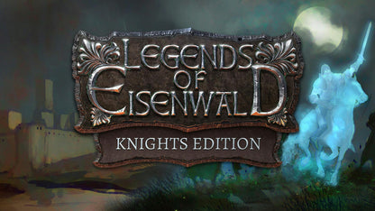 Legends of Eisenwald (Knight's Edition)