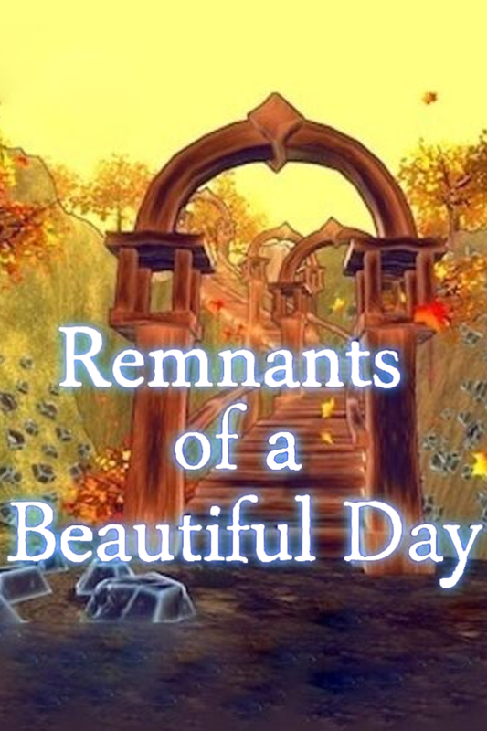 Remnants of a Beautiful Day
