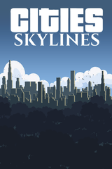 Cities: Skylines (Complete Edition)