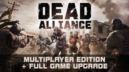 Dead Alliance (Multiplayer Edition)