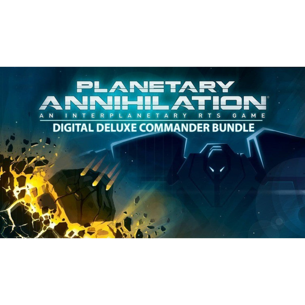 Planetary Annihilation - Digital Deluxe Commander Bundle