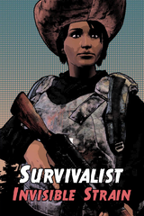 Survivalist: Invisible Strain