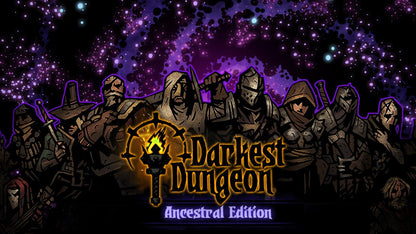 Darkest Dungeon: Ancestral Edition 2018