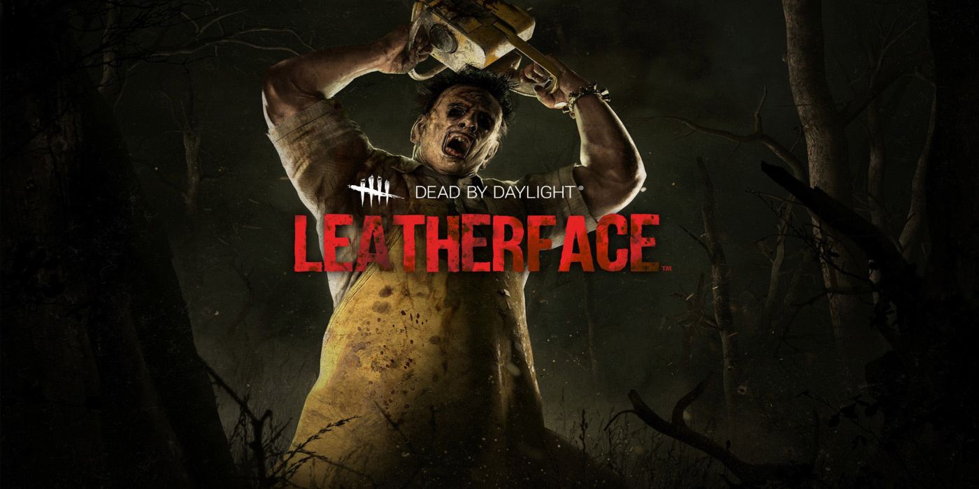 Dead by Daylight - Leatherface (DLC)