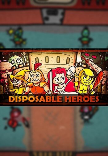 Disposable Heroes