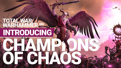 Total War: Warhammer III - Champions of Chaos