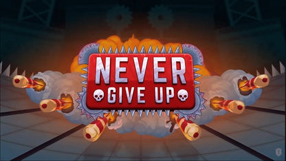 Never give up!