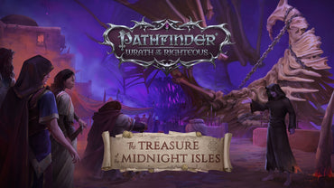 Pathfinder: Wrath of the Righteous - The Treasure of the Midnight Isles (DLC)