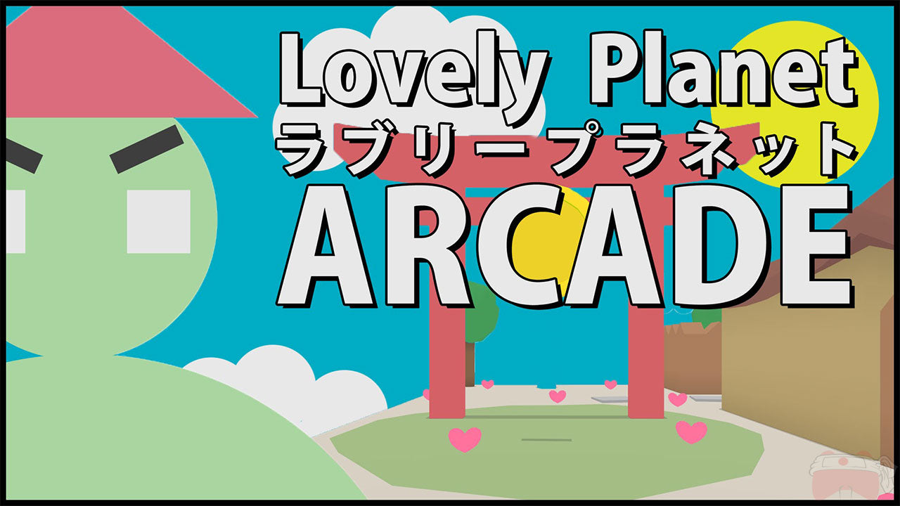 Lovely Planet Arcade