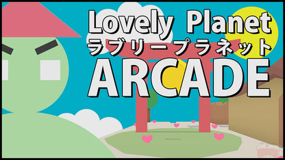 Lovely Planet Arcade