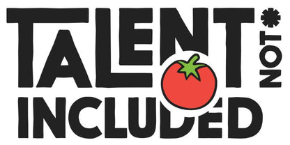 Talent Not Included