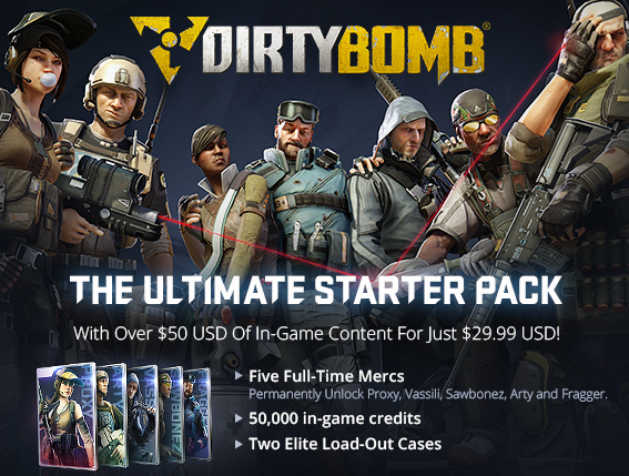 Dirty Bomb - The Ultimate Starter Pack