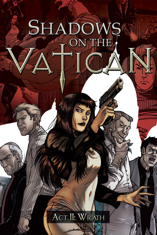 Shadows on the Vatican Act II: Wrath
