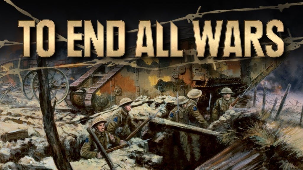 To End All Wars