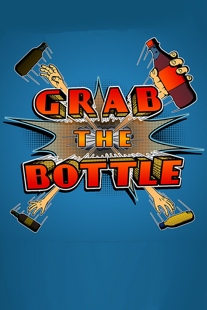 Grab the Bottle