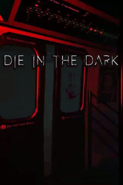 Die In The Dark