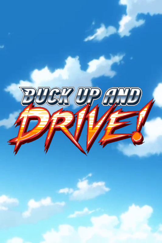 Drive! Drive! Drive!