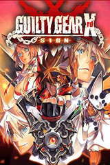 GUILTY GEAR Xrd -SIGN-