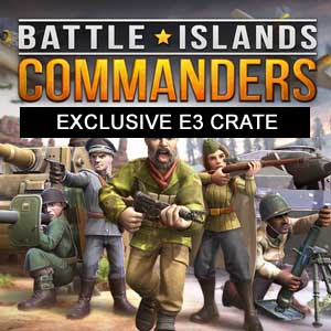 Battle Islands: Commanders - Exclusive E3 Crate DLC