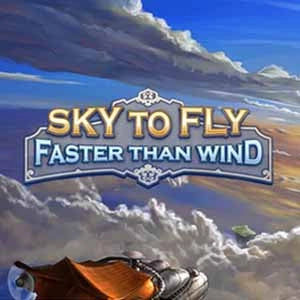 Sky To Fly: Faster Than Wind