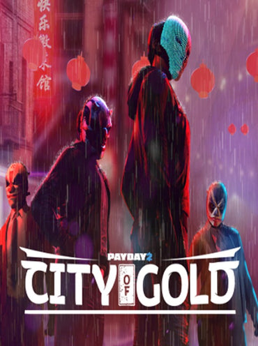 PAYDAY 2 (City of Gold Collection) (DLC) (ROW)