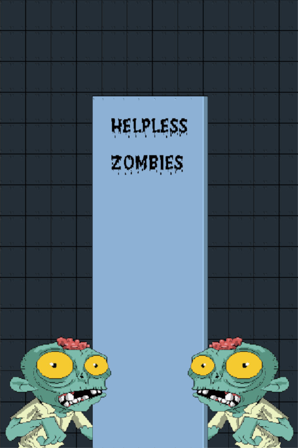 HELPLESS ZOMBIES