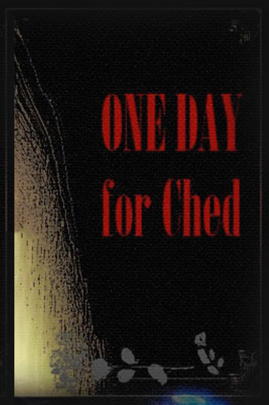 One Day for Ched