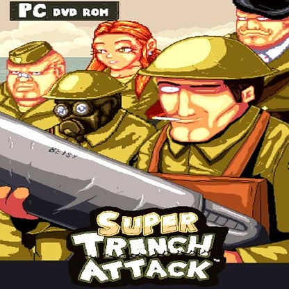 Super Trench Attack!