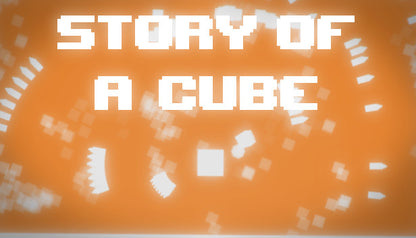 Story of a Cube
