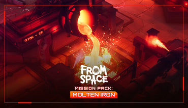 From Space - Mission Pack: Molten Iron (DLC) (Steam)