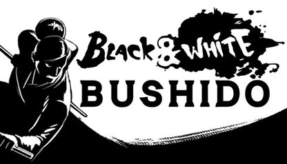 Black &amp; White Bushido