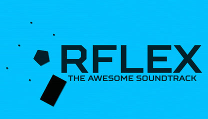 RFLEX + Soundtrack Pack
