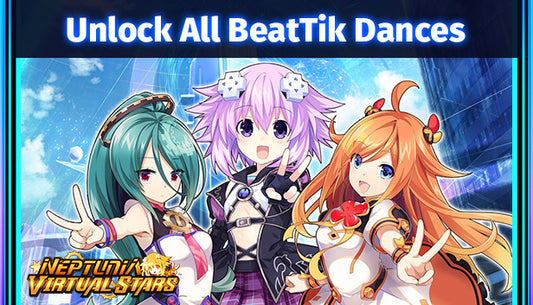 Neptunia Virtual Stars - Unlock All BeatTik Dances (DLC)