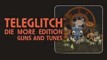 Teleglitch - Guns and Tunes (DLC)