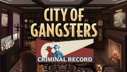 City of Gangsters: Criminal Record (DLC)