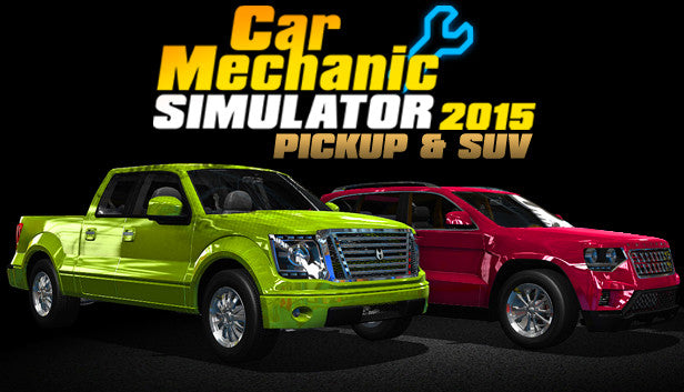 Car Mechanic Simulator 2015 - PickUp &amp; SUV Steam Key GLOBAL