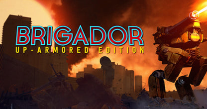 Brigador: Up-Armored Edition