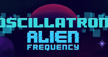 Oscillatron: Alien Frequency