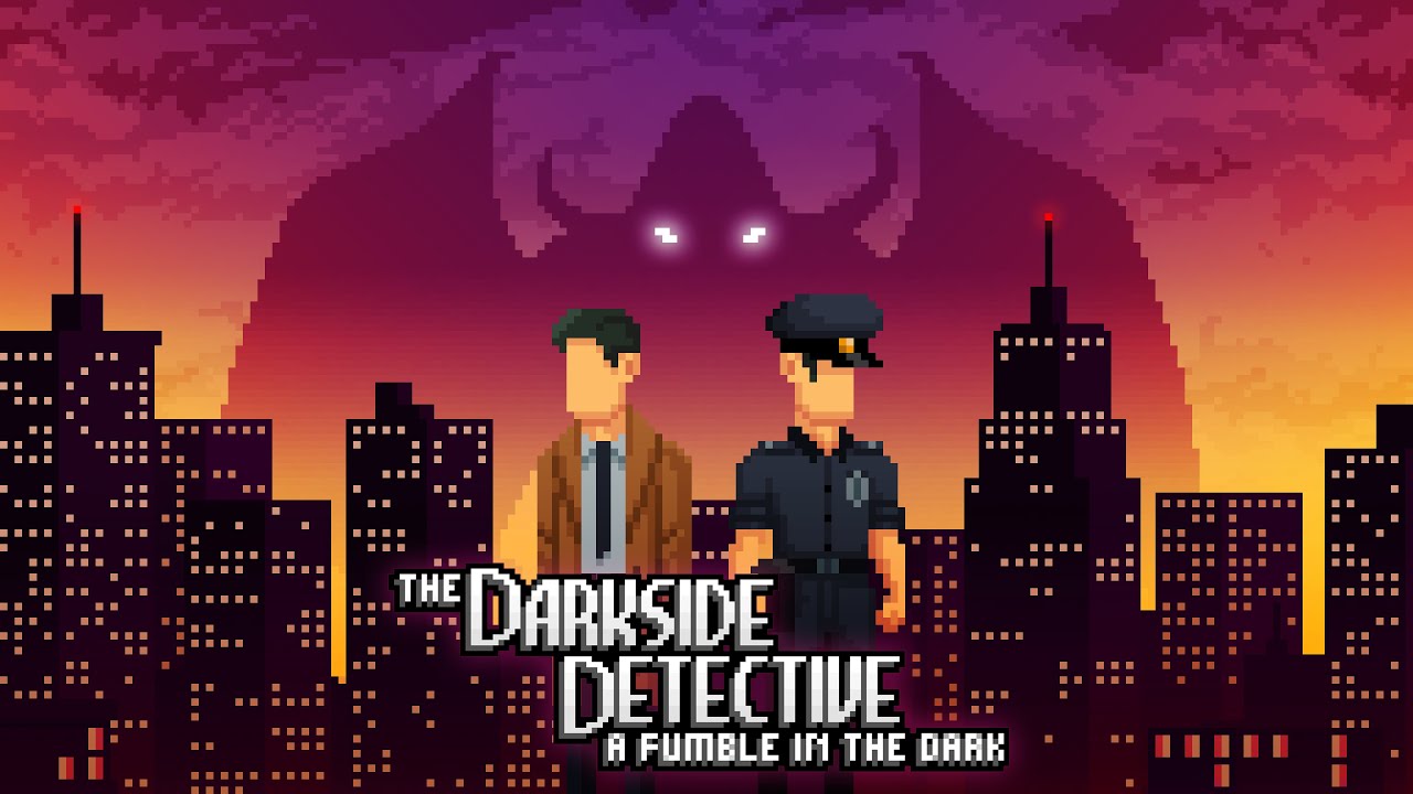 The Darkside Detective: A Fumble in the Dark