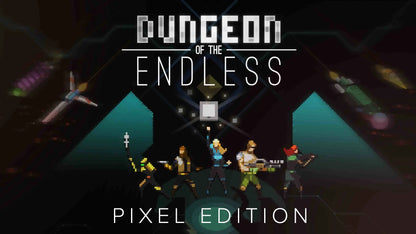 Dungeon of the Endless (Pixel Edition)