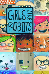 Girls Like Robots