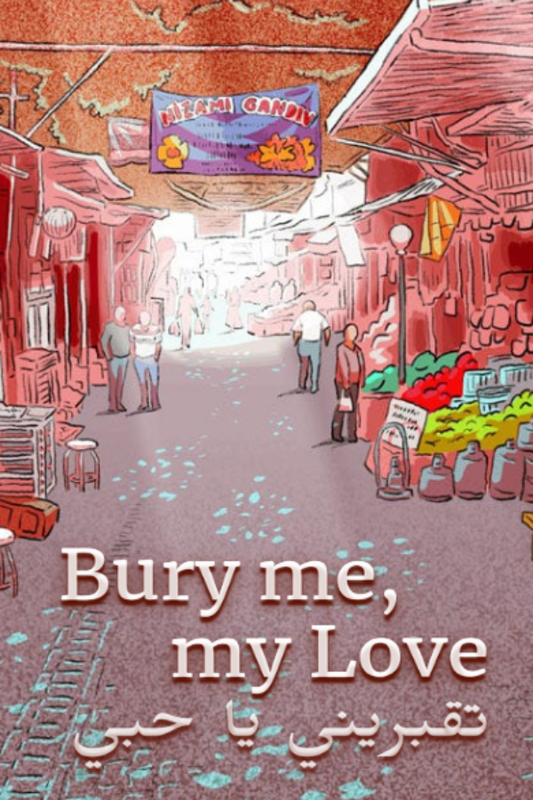 Bury Me, My Love